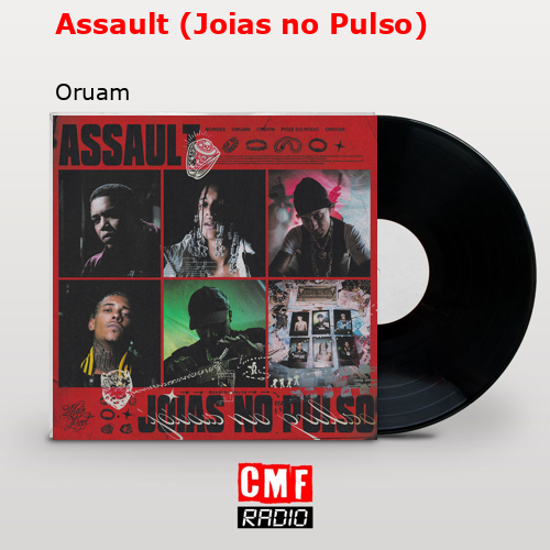 Assault (Joias no Pulso) – Oruam