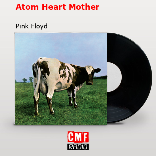 final cover Atom Heart Mother Pink Floyd