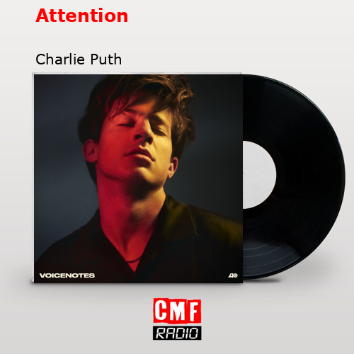 Attention – Charlie Puth