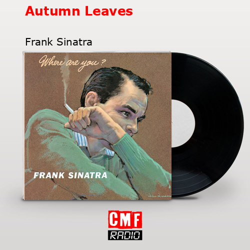 final cover Autumn Leaves Frank Sinatra