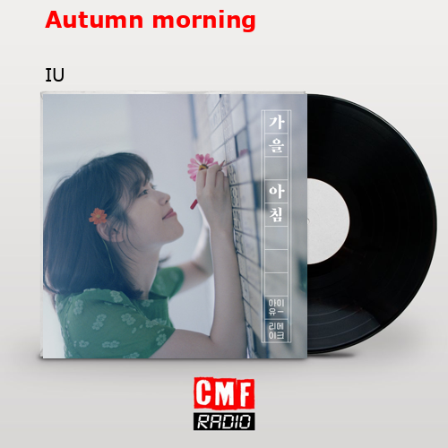 Autumn morning – IU
