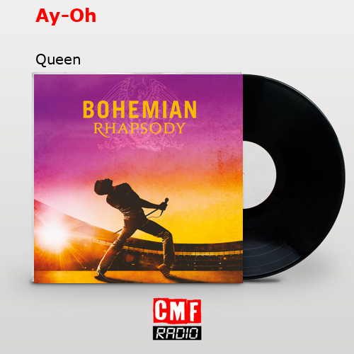 Ay-Oh – Queen