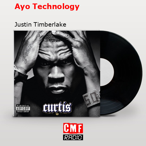 final cover Ayo Technology Justin Timberlake