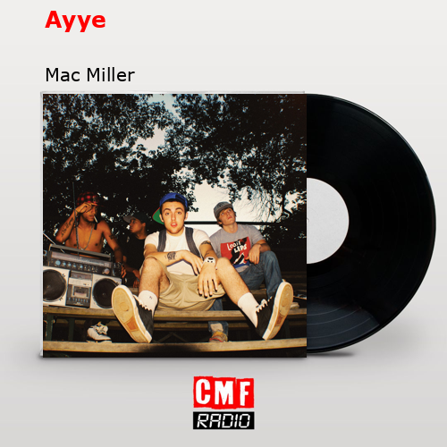 final cover Ayye Mac Miller