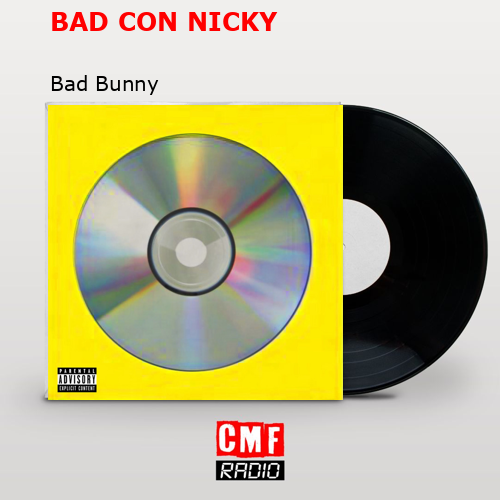 final cover BAD CON NICKY Bad Bunny