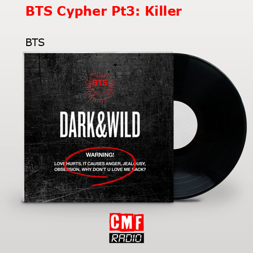 BTS Cypher Pt3: Killer – BTS