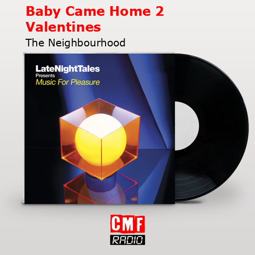 final cover Baby Came Home 2 Valentines The Neighbourhood