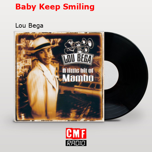 final cover Baby Keep Smiling Lou Bega