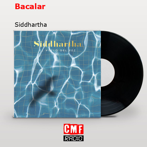 Bacalar – Siddhartha
