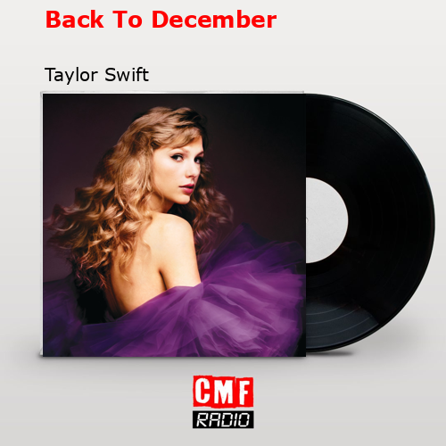 final cover Back To December Taylor Swift