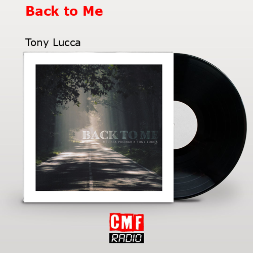 final cover Back to Me Tony Lucca