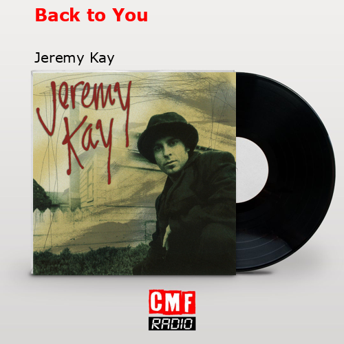 Back to You – Jeremy Kay