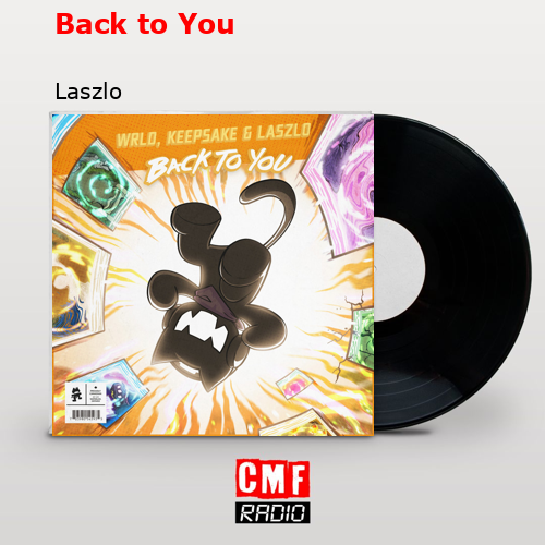 Back to You – Laszlo