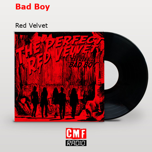 Bad Boy – Red Velvet