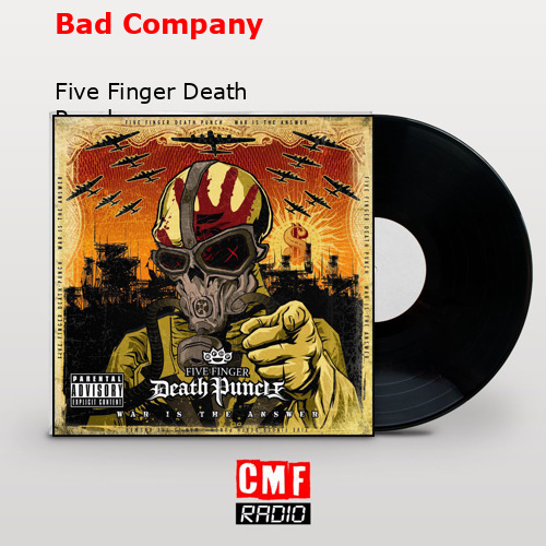 final cover Bad Company Five Finger Death Punch