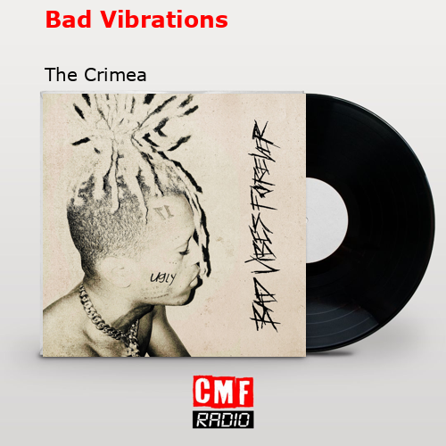 Bad Vibrations – The Crimea