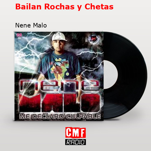 final cover Bailan Rochas y Chetas Nene Malo