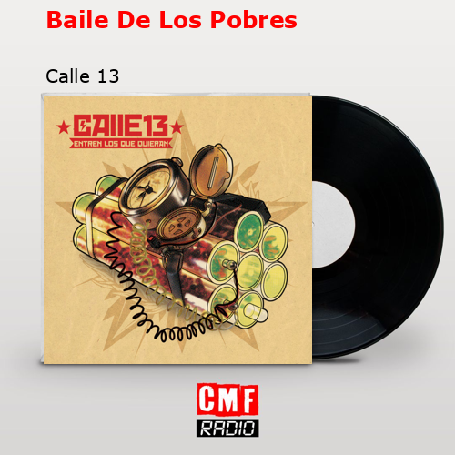 Baile De Los Pobres – Calle 13