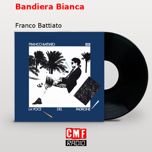 final cover Bandiera Bianca Franco Battiato