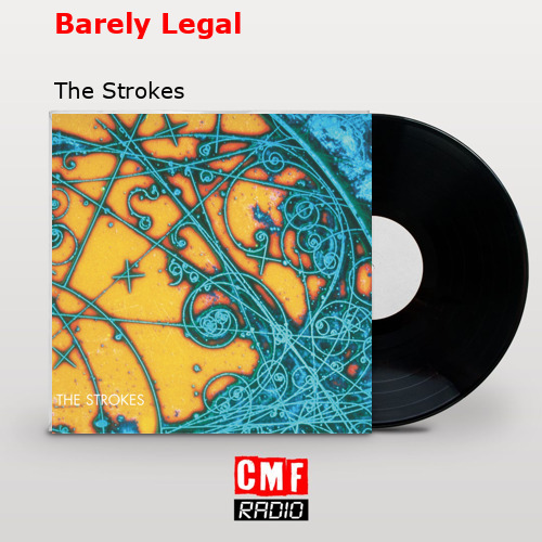 final cover Barely Legal The Strokes