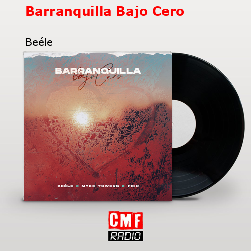 Barranquilla Bajo Cero – Beéle