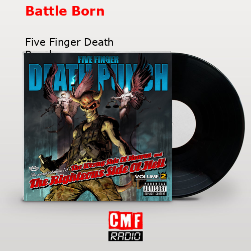 Battle Born – Five Finger Death Punch