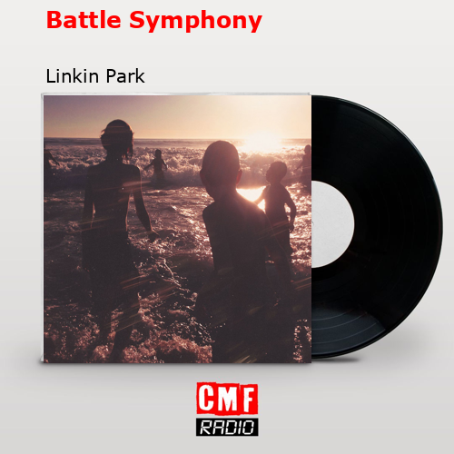 Battle Symphony – Linkin Park