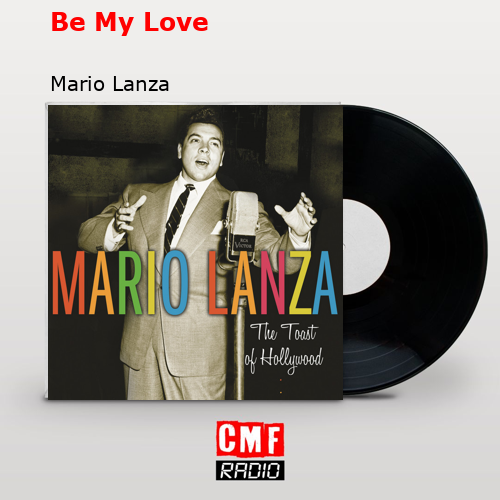 Be My Love – Mario Lanza
