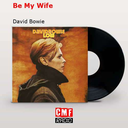final cover Be My Wife David Bowie