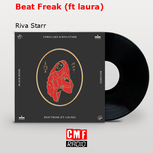 Beat Freak (ft laura) – Riva Starr