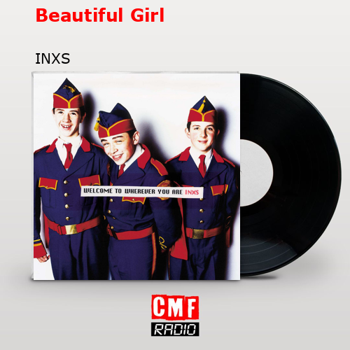 Beautiful Girl – INXS