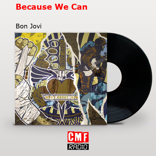 Because We Can – Bon Jovi