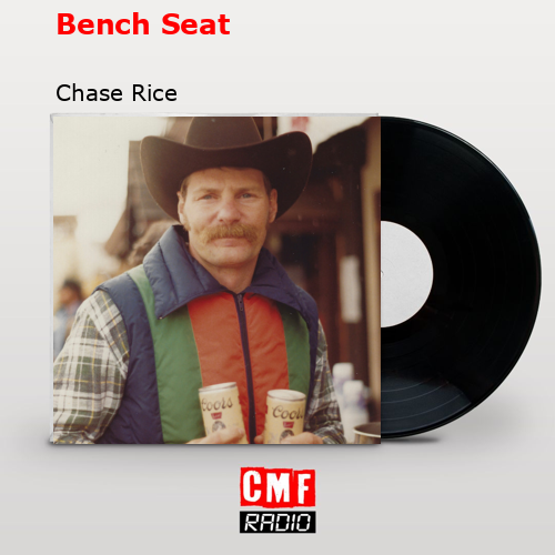 La historia y el significado de la canción 'Bench Seat Chase Rice