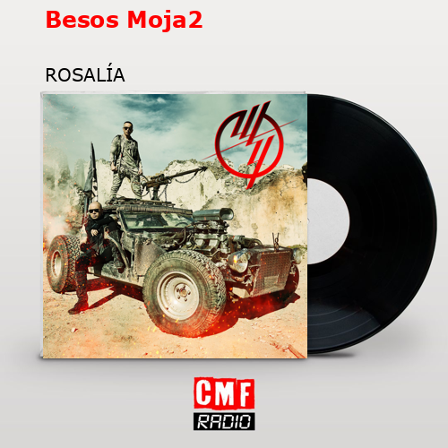 Besos Moja2 – ROSALÍA