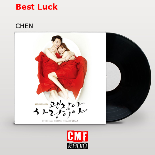 Best Luck – CHEN