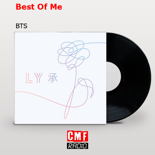 Best Of Me – BTS