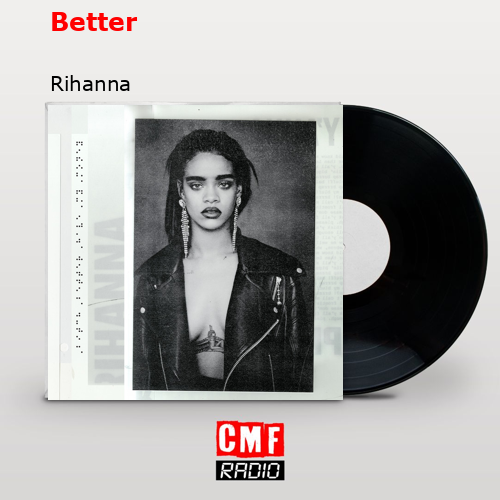 final cover Better Rihanna