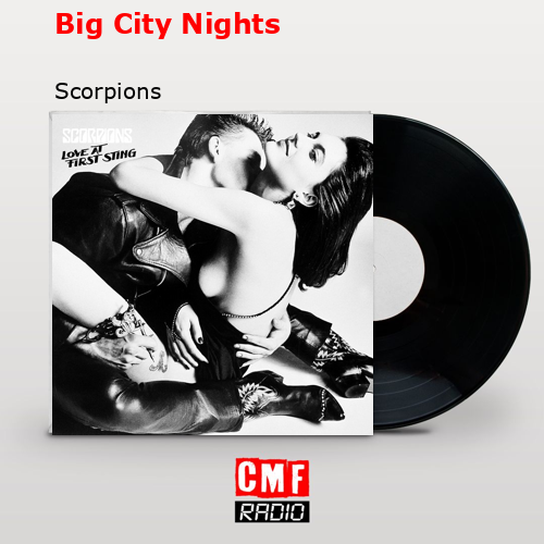 Big City Nights – Scorpions