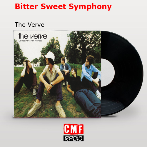 final cover Bitter Sweet Symphony The Verve