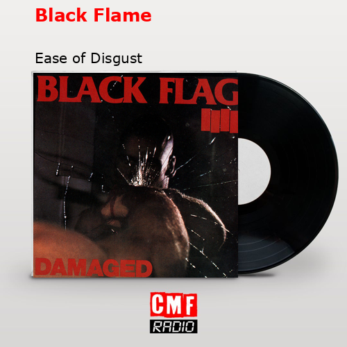 Black Flame – Ease of Disgust