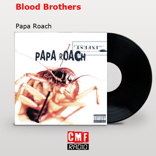 final cover Blood Brothers Papa Roach