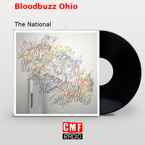 Bloodbuzz Ohio – The National