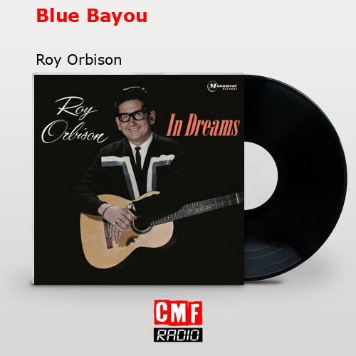 final cover Blue Bayou Roy Orbison