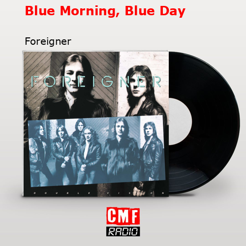 final cover Blue Morning Blue Day Foreigner
