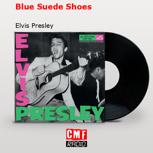final cover Blue Suede Shoes Elvis Presley