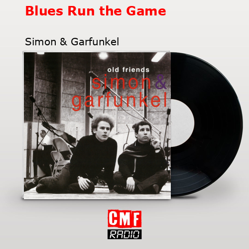 final cover Blues Run the Game Simon Garfunkel