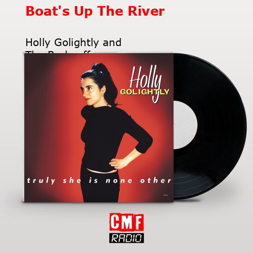 final cover Boats Up The River Holly Golightly and The Brokeoffs