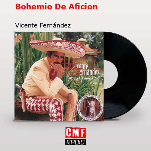 final cover Bohemio De Aficion Vicente Fernandez