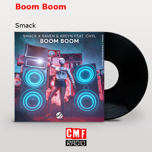 Boom Boom – Smack