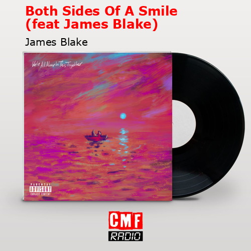 final cover Both Sides Of A Smile feat James Blake James Blake